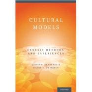 Cultural Models Genesis, Methods, and Experiences
