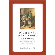 Protestant Missionaries in China