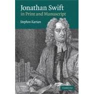 Jonathan Swift in Print and Manuscript