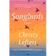 Songbirds A Novel