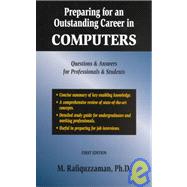 Preparing for an Outstanding Career in Computers : Questions and Answers for Professionals and Students