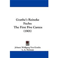 Goethe's Reineke Fuchs : The First Five Cantos (1901)