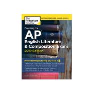 Cracking the AP English Literature & Composition Exam, 2019 Edition