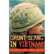 Grunt Slang in Vietnam