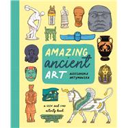 Amazing Ancient Art A Seek-and-Find Activity Book