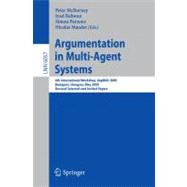 Argumentation in Multi-Agent Systems : 6th International Workshop, ArgMAS 2009, Budapest, Hungary, May 12, 2009. Revised Selected and Invited Papers