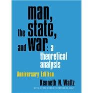 Man, the State, and War