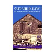 Naugahide Days : The Lost Island Stories of Thomas Wood Briar