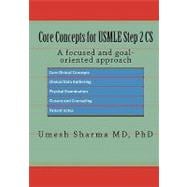 Core Concepts for USMLE Step 2 CS
