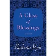 A Glass of Blessings A Novel