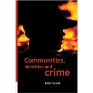 Communities, Identities and Crime