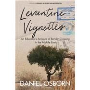 Levantine Vignettes
