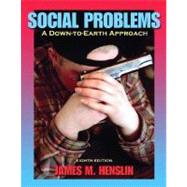 Social Problems : A Down-to-Earth Approach