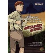 The Underground Railroad Adventure of Allen Jay, Antislavery Activist,9780761378044