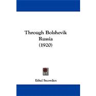 Through Bolshevik Russia