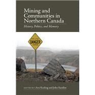 Mining and Communities in Northern Canada