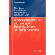 Functional Nanomaterials and Devices for Electronics, Sensors and Energy Harvesting