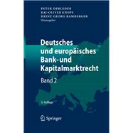 Deutsches Und Europaisches Bank- Und Kapitalmarktrecht