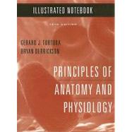 Illustrated Notebook to accompany Principles of Anatomy and Physiology, 12th Edition