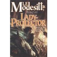 Lady-Protector The Eighth Book of the Corean Chronicles