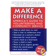Make a Difference America's Guide to Volunteering and Community Service