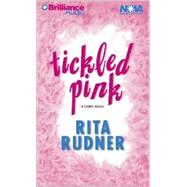 Tickled Pink: A Comic Novel