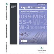 Payroll Accounting: A Practical, Real-World Approach