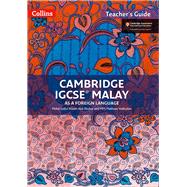 Cambridge IGCSE® Malay Teacher Guide
