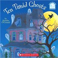 Ten Timid Ghosts