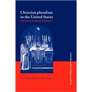 Christian Pluralism in the United States: The Indian Immigrant Experience