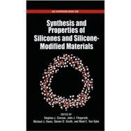 Synthesis and Properties of Silicones and Silicone-Modified Materials