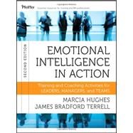 Emotional Intelligence in Action Training and Coaching Activities for Leaders, Managers, and Teams