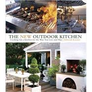 New Outdoor Kitchen : Cooking up a Kitchen for the Way You Live and Play