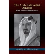 The Arab Nationalist Advisor Yusuf Yassin of Sa'udi Arabia