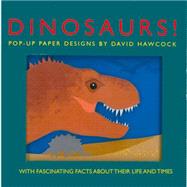 Dinosaurs! Pop-Up Paper Designs