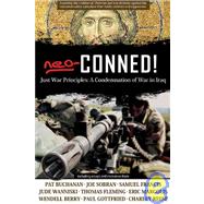 Neo-Conned! Just War Principles: A Condemnation of War in Iraq