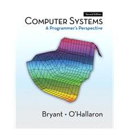 Computer Systems A Programmer's Perspective