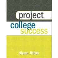 Project College Success Plus NEW MyStudentSuccessLab 2012 Update -- Access Card Package