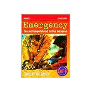 Emergency: Care and Transportation of the Sick and Injured : Student Workbook