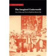 The Imagined Underworld