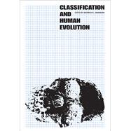 Classification and Human Evolution