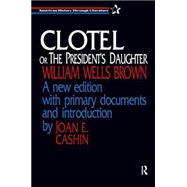Clotel or the President's Daughter