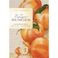 An Extravagant Hunger The Passionate Years of M.F.K. Fisher