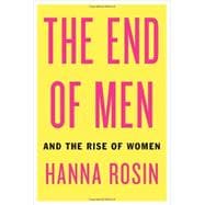 The End of Men And the Rise of Women