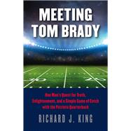 Meeting Tom Brady