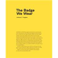 The Badge We Wear