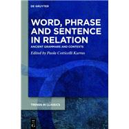 Word, Phrase, and Sentence in Relation