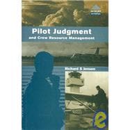 Pilot Judgment and Crew Resource Management