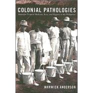 Colonial Pathologies
