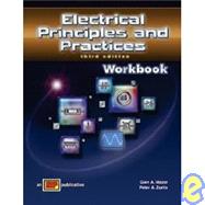 Electrical Principles & Practices-Workbook 3E